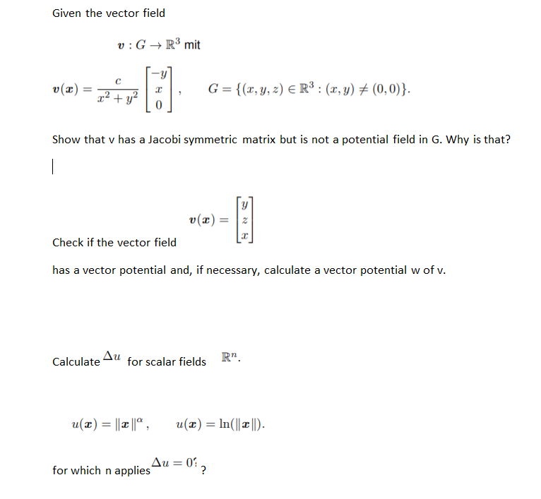 Given The Vector Field V G R3 Mit O A 6 45 Chegg Com