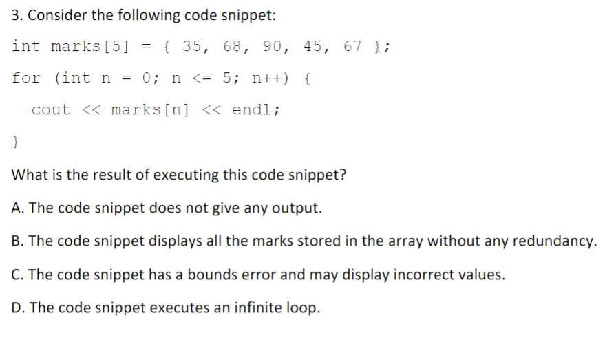 Solved Consider The Following Code Snippet:int Marks | Chegg.com