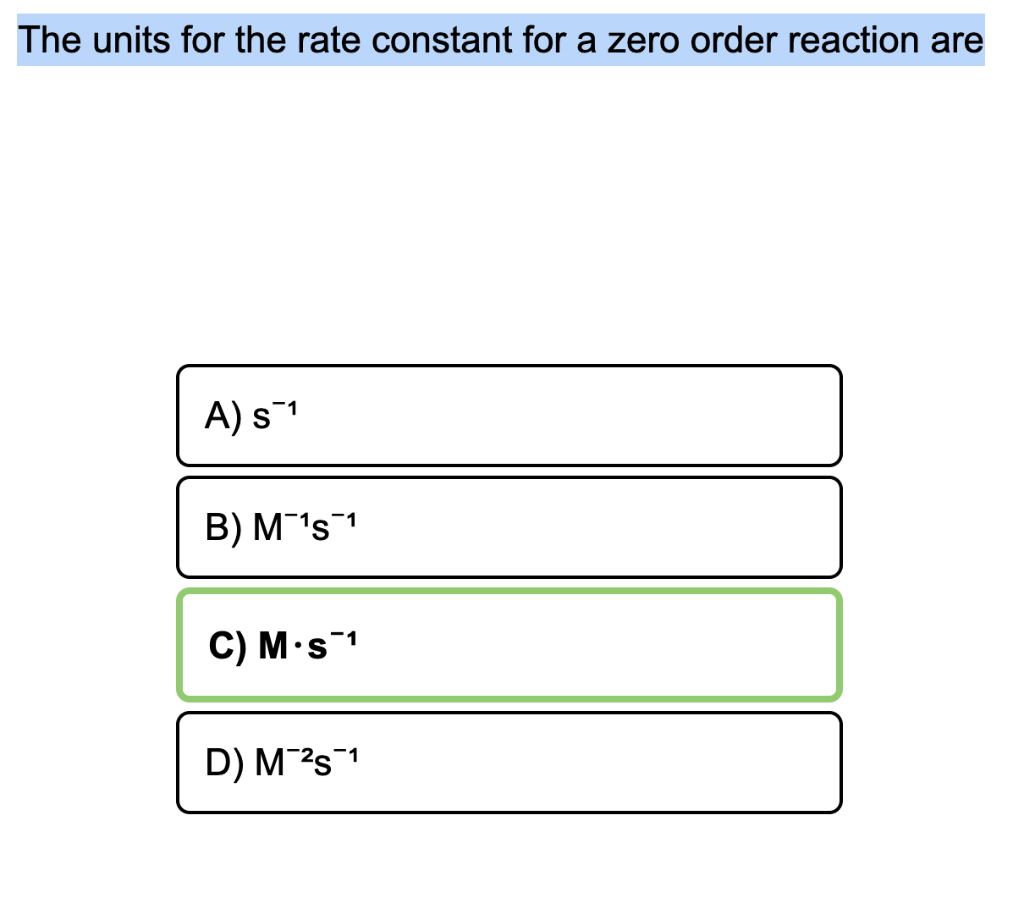 solved-the-units-for-the-rate-constant-for-a-zero-order-chegg