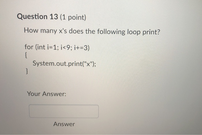Solved Question 13 (1 point) How many x's does the following | Chegg.com