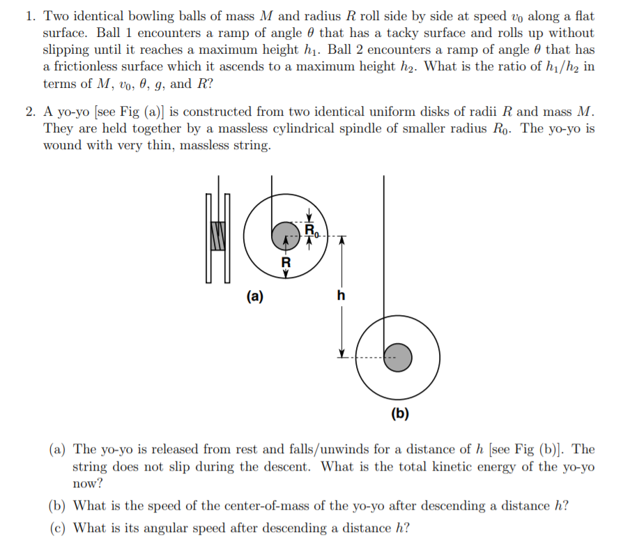 Solved 1. Two identical bowling balls of mass M and radius R