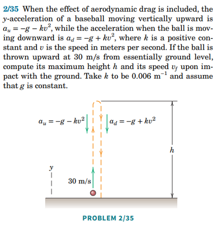 Solved 2/35 When the effect of aerodynamic drag is included, | Chegg.com