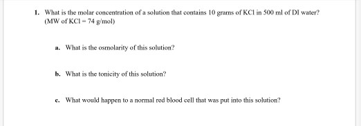 Solved 1. What is the molar concentration of a solution that | Chegg.com