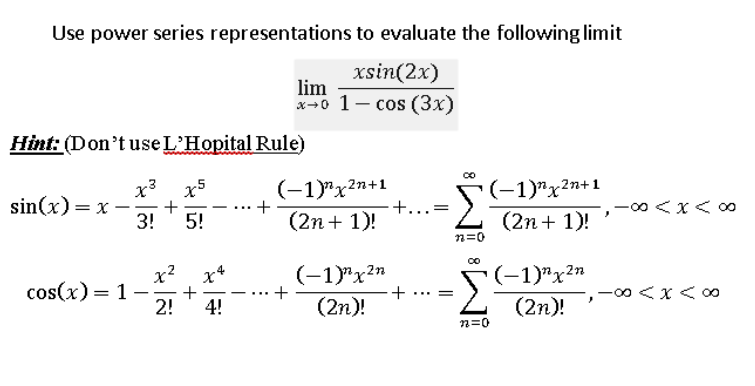 Use Power Series Representations To Evaluate The Chegg Com