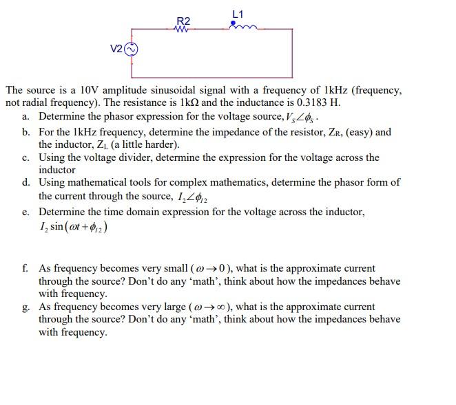 Solved The source is a 10 V amplitude sinusoidal signal with | Chegg.com