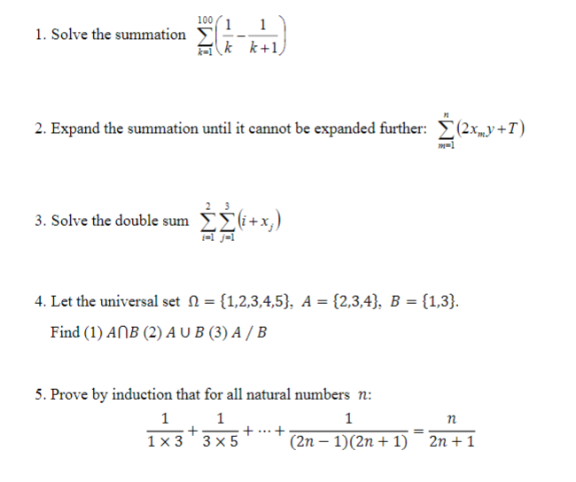 Solved 1. Solve the summation 100(1 1 | Ak k +1 2. Expand | Chegg.com