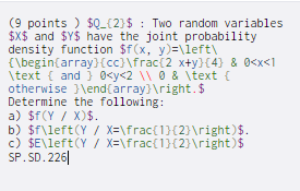 Solved (9 points ) $0_{2}$ : Two random variables $X$ and | Chegg.com