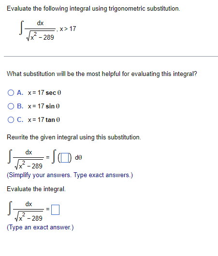 Solved Evaluate the following integral using trigonometric | Chegg.com