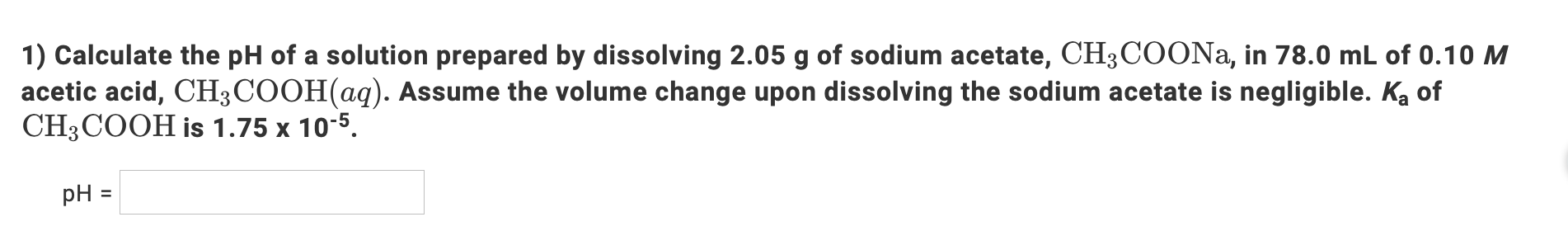 Solved 1 Calculate The Ph Of A Solution Prepared By