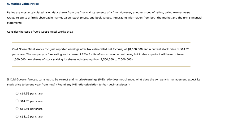 Solved 6. Market value ratios Ratios are mostly calculated | Chegg.com