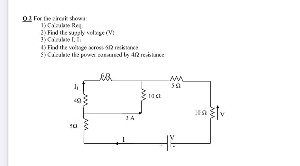 Solved Q.2 For the circuit shown: 1) Calculate Req. 2) Find | Chegg.com