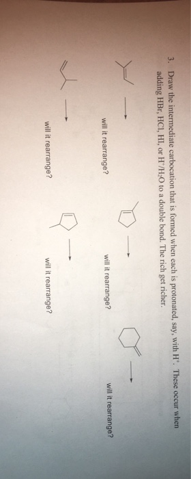 Solved 3. Draw the intermediate carbocation that is formed | Chegg.com