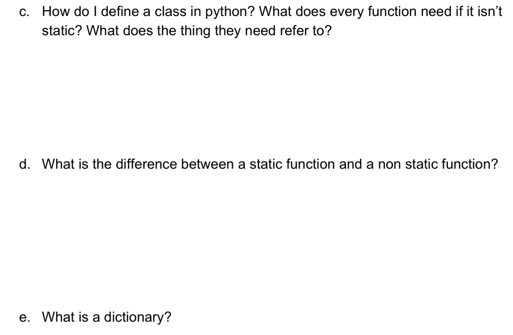 Solved C. How do I define a class in python? What does every | Chegg.com