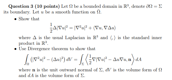 Solved Question 3 (10 points) Let Ω be a bounded domain in | Chegg.com