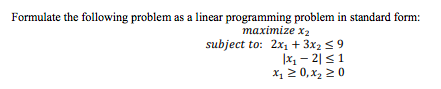 Solved Formulate the following problem as a linear | Chegg.com