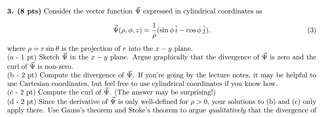 Solved 3. (8 pts) Consider the vector function Ψ expressed | Chegg.com