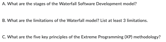 Solved A. What are the stages of the Waterfall Software | Chegg.com
