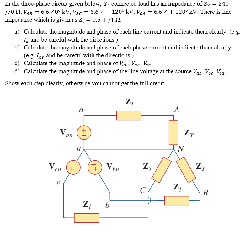 Solved In The Three-phase Circuit Given Below, Y-connected | Chegg.com