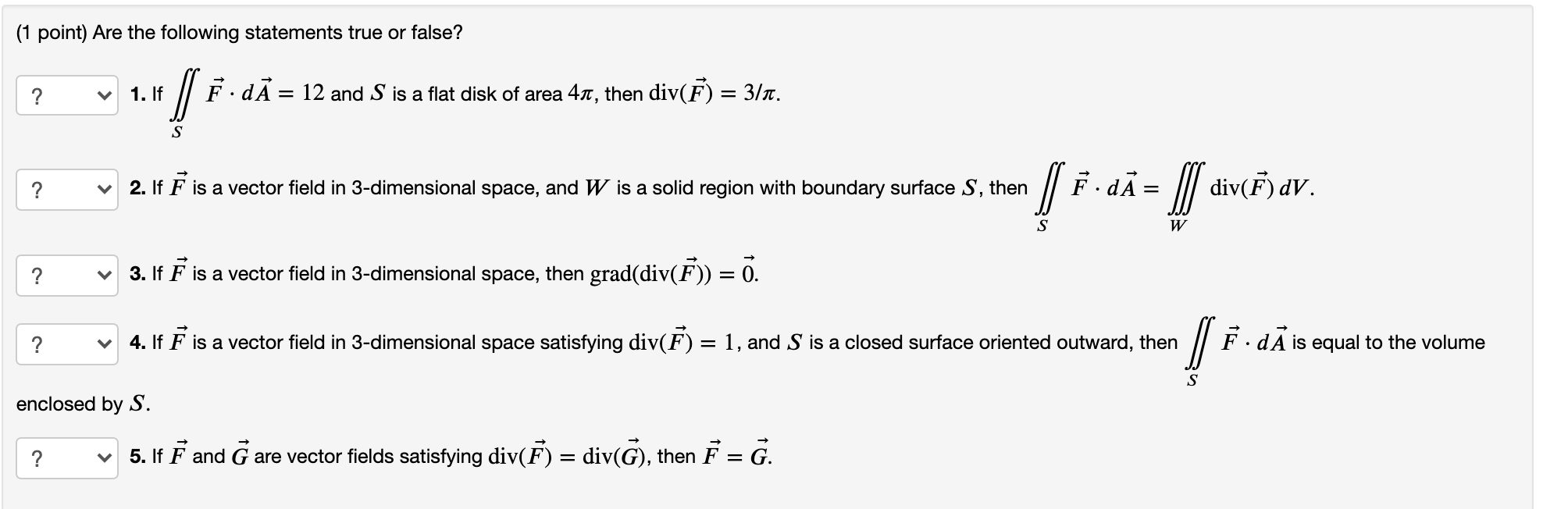 Solved (1 point) Are the following statements true or false? | Chegg.com
