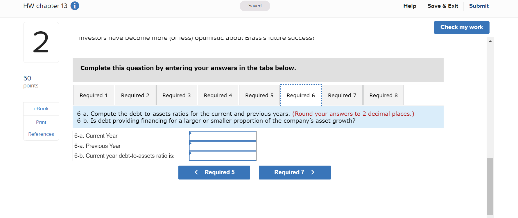 Solved HW chapter 13 Saved Help Save & Exit Submit Check my | Chegg.com