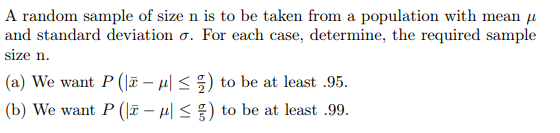 Solved A random sample of size n is to be taken from a | Chegg.com