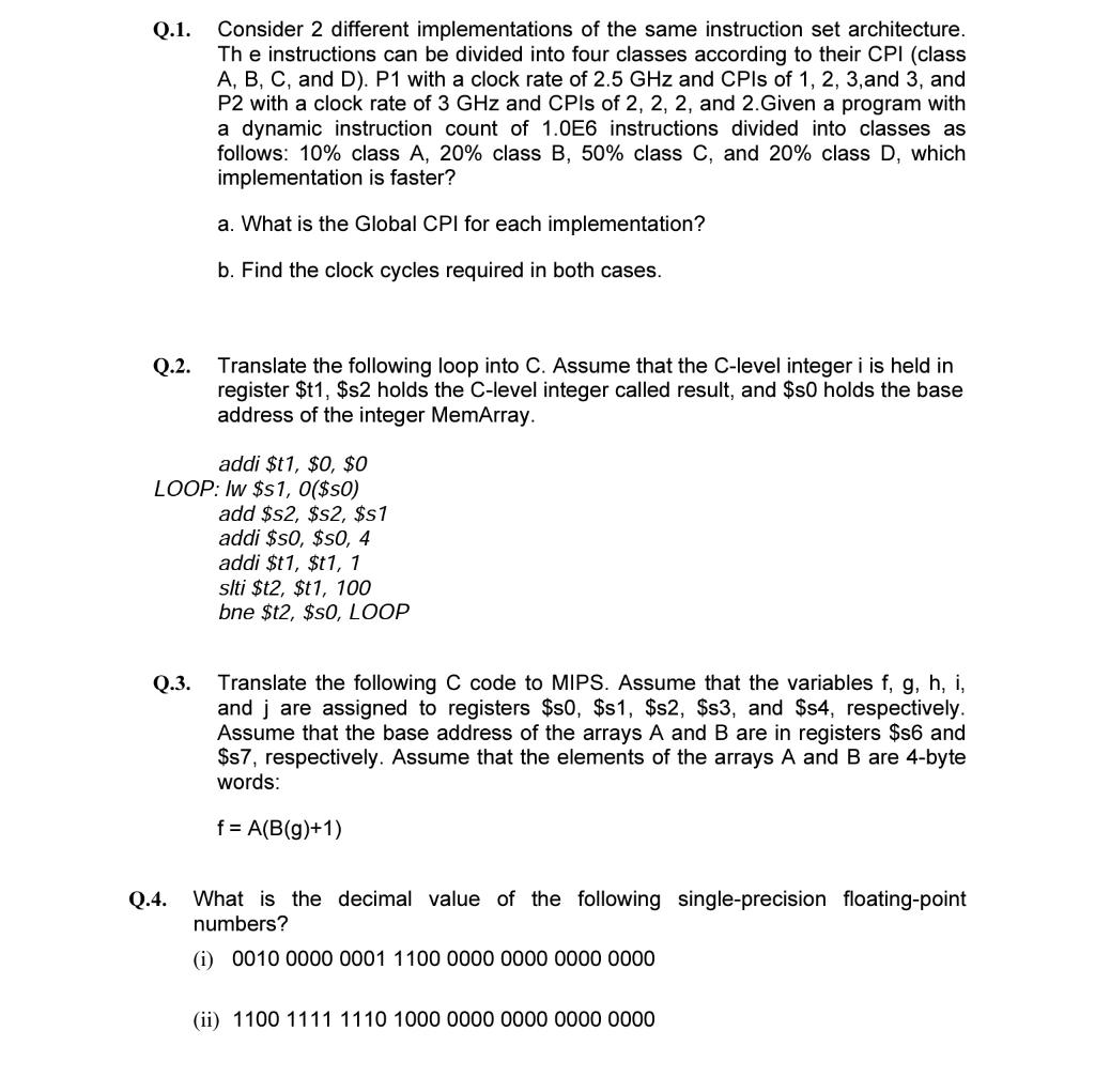 Solved Q.1. Consider 2 different implementations of the same | Chegg.com