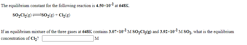 Solved The equilibrium constant for the following reaction | Chegg.com