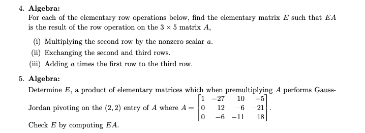 Solved 4. Algebra: For each of the elementary row operations | Chegg.com