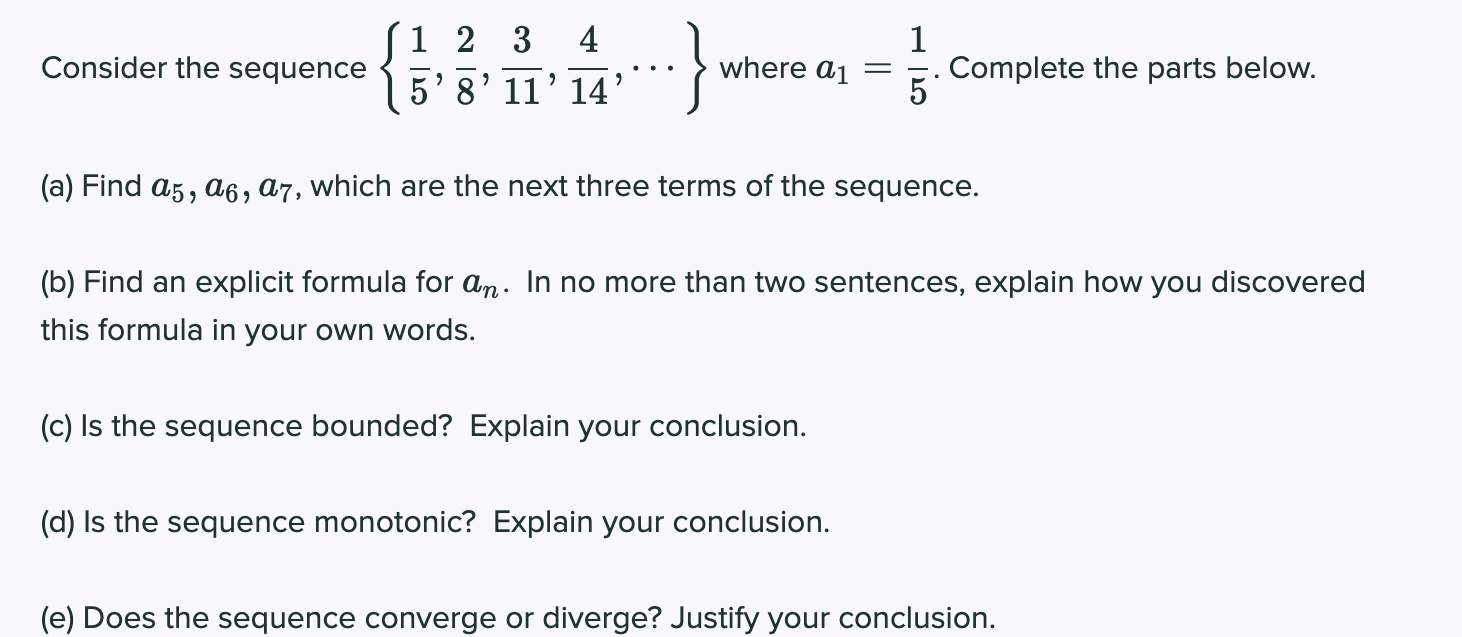 Solved Consider the sequence 1 2 3 4 5'8' 11' 14' - } where | Chegg.com