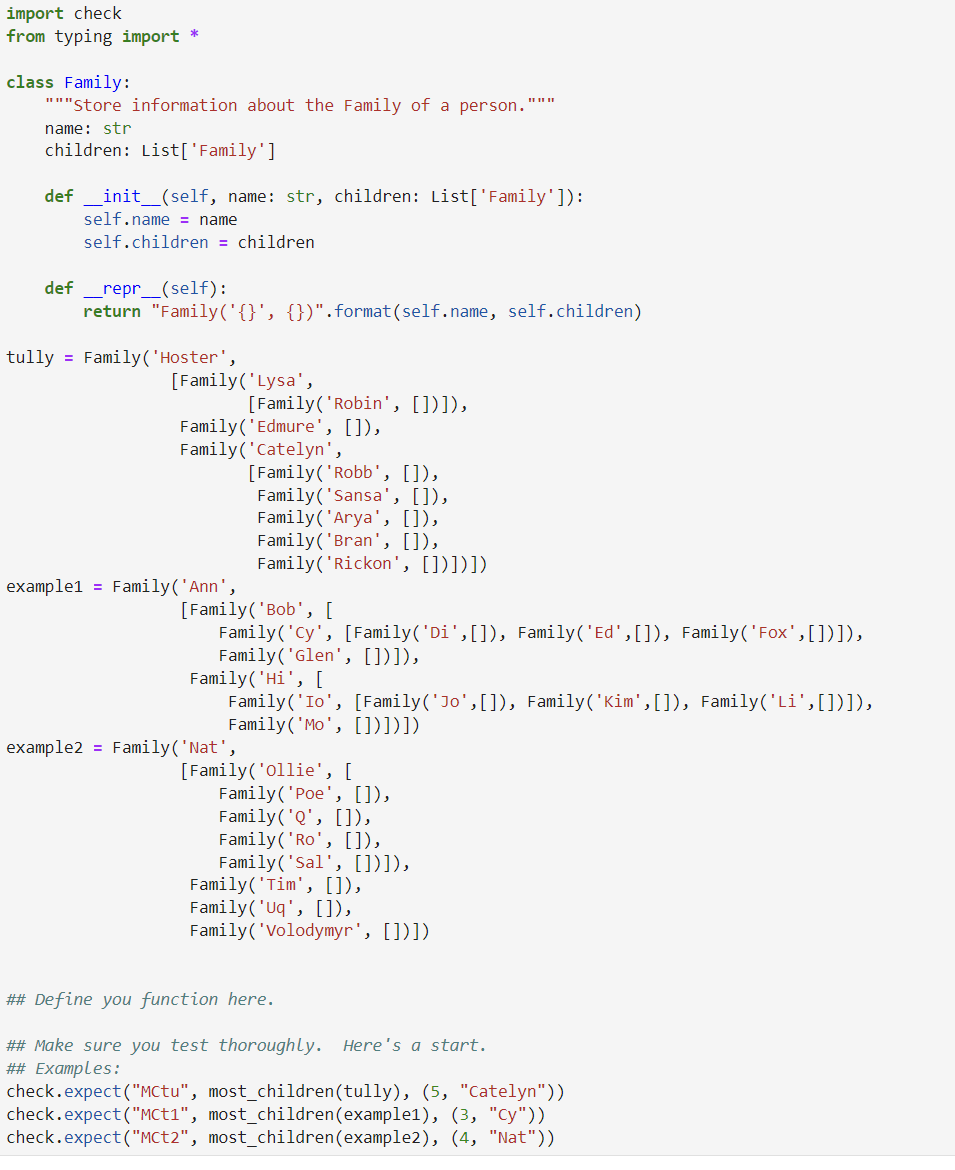 Solved Write A Function Most Children(fam). It Takes A 