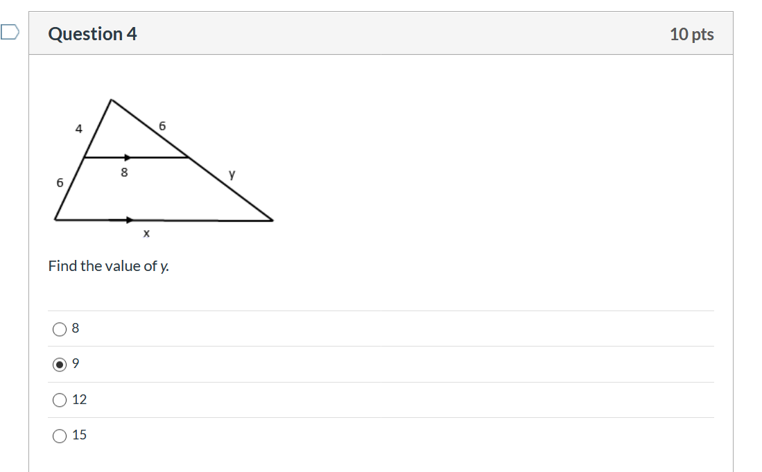 Solved Question 4 10 pts 00 Find the value of y. 08 O 9 12 O | Chegg.com