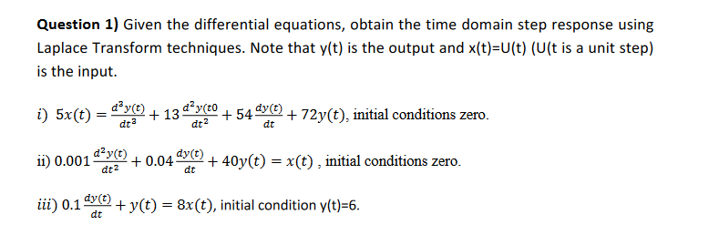 Solved Question 3) Write a MATLAB code to plot the response | Chegg.com