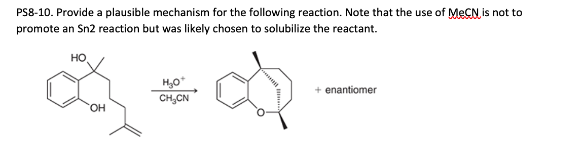 Solved PS8-10. Provide a plausible mechanism for the | Chegg.com