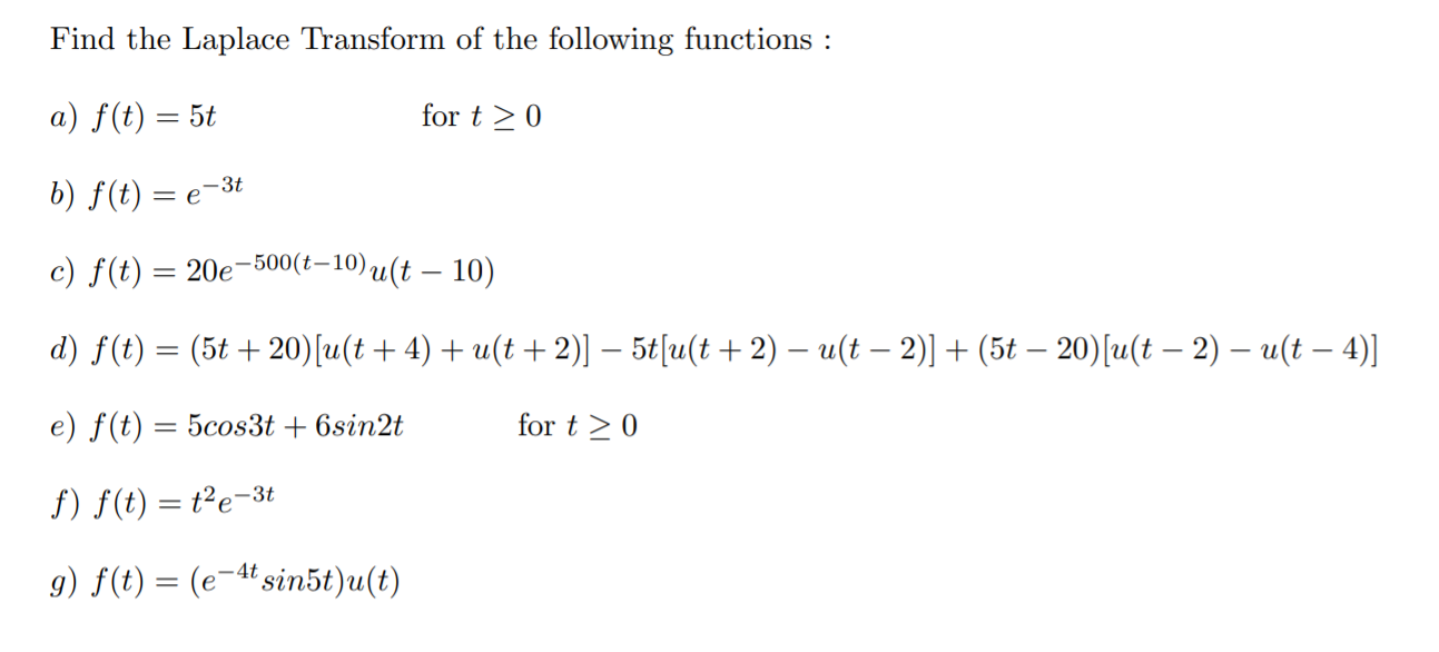 Solved Find the Laplace Transform of the following functions | Chegg.com