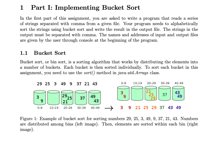 Solved 1 Part I: Implementing Bucket Sort In the first part | Chegg.com