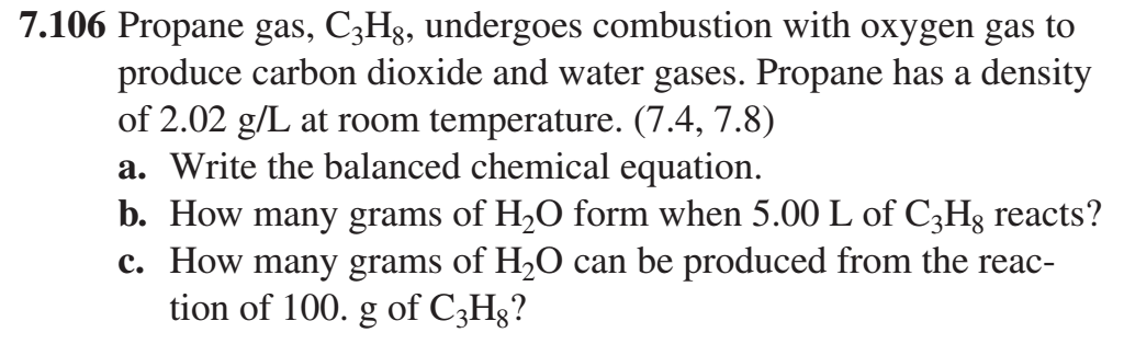 Solved 7 106 Propane Gas C3hg Undergoes Combustion With