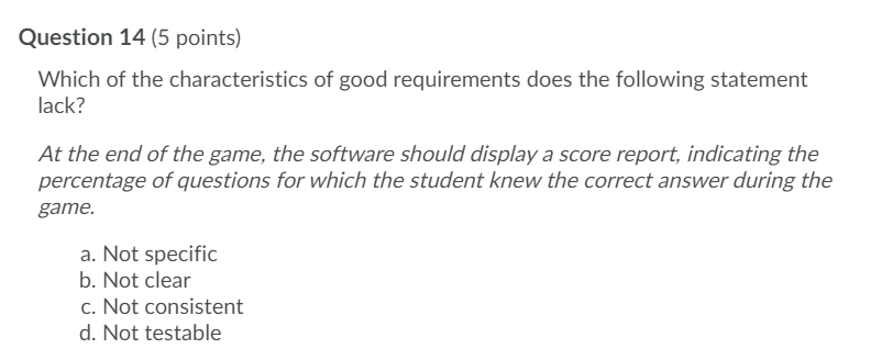 Solved Question 14 (5 points) Which of the characteristics | Chegg.com