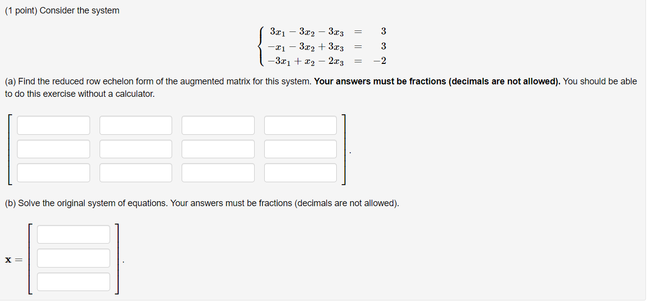 Solved (1 Point) Consider The System | Chegg.com
