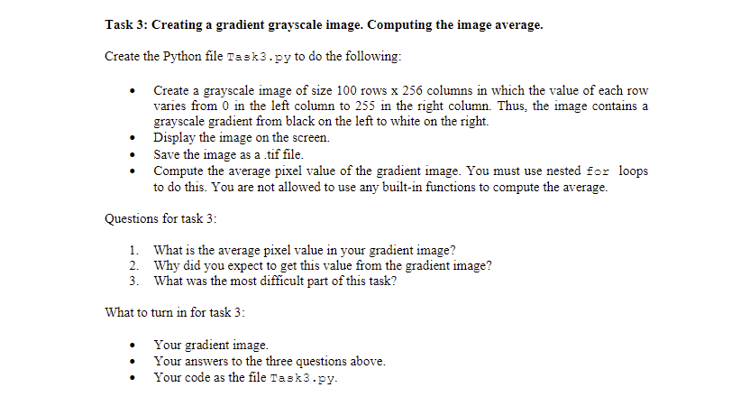 Solved Task 3: Creating a gradient grayscale image. | Chegg.com
