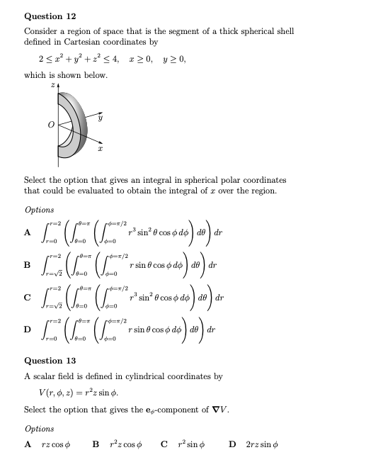Solved Question 12 Consider a region of space that is the | Chegg.com