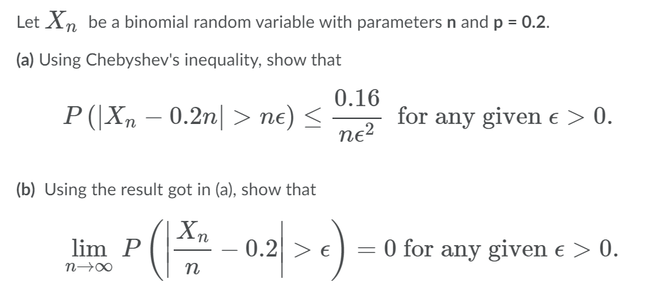 Solved Let Xn be a binomial random variable with parameters | Chegg.com