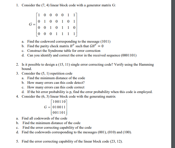 Solved 1. Consider the (7,4) linear block code with a