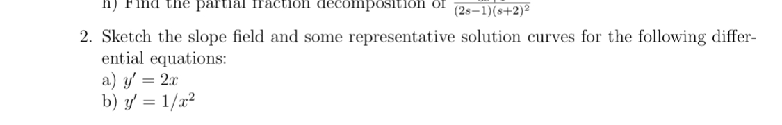 Solved 2. Sketch the slope field and some representative | Chegg.com