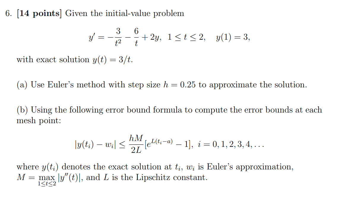 Solved 6. [14 points] Given the initial-value problem 3 6 y' | Chegg.com