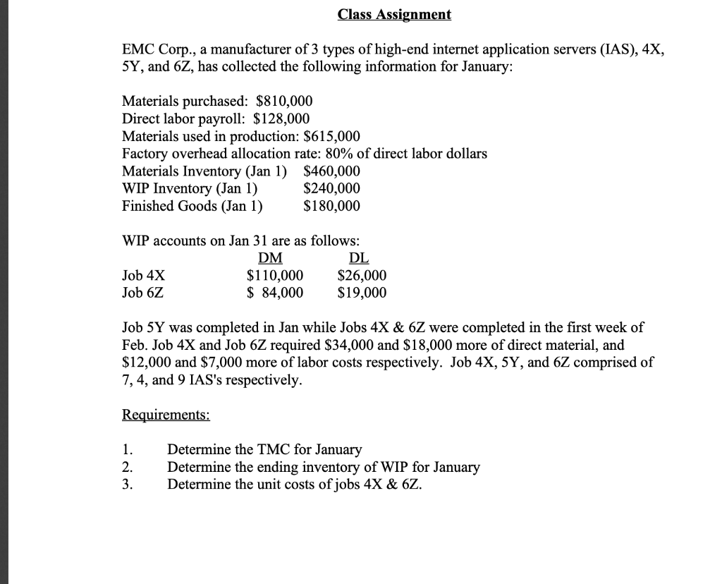 Solved Class Assignment Emc Corp A Manufacturer Of 3 Ty Chegg Com