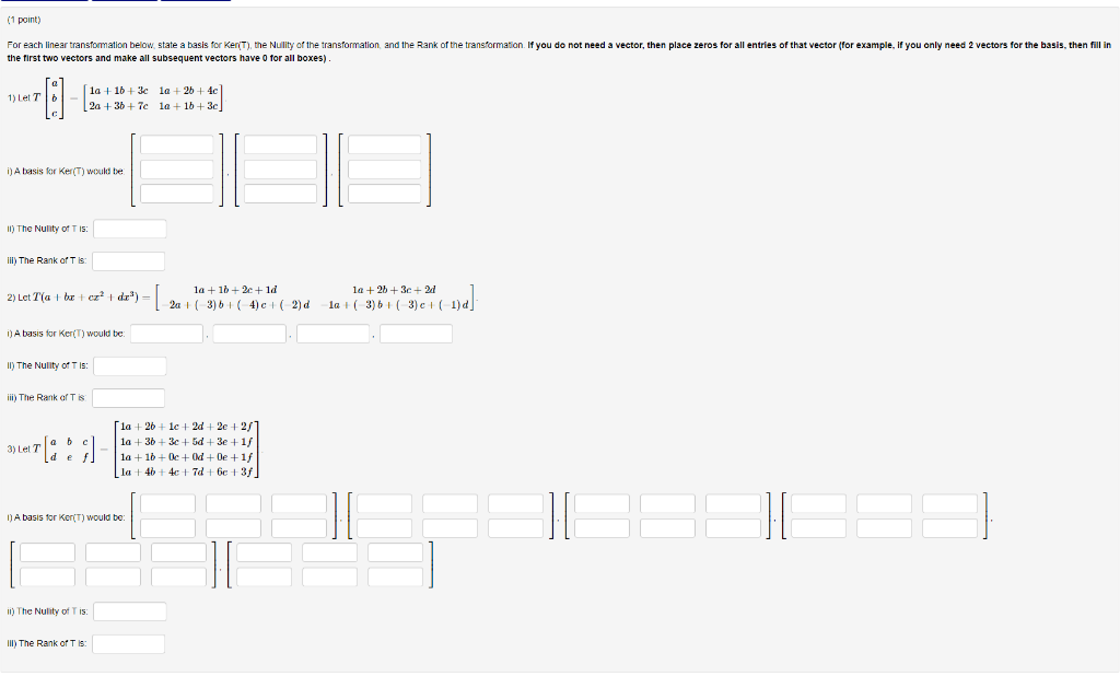 Solved (1 point) For each linear transformation below, state | Chegg.com