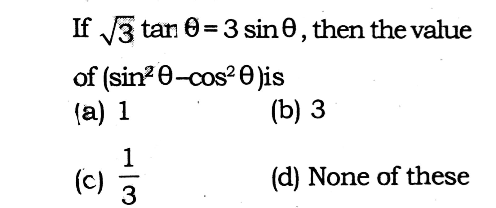 solved-if-13-tar-0-3-sin-then-the-value-of-sin-cos2-chegg