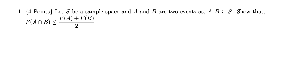 Solved 1. {4 Points} Let S be a sample space and A and B are | Chegg.com