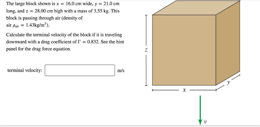 Solved The large block shown is x = 16.0 cm wide, y = 21.0 | Chegg.com