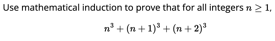 Solved Use Mathematical Induction To Prove That For All